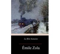 Emile Zola La Bête humaine (Tascabile)