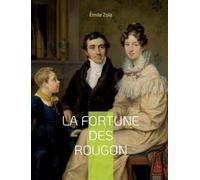 Émile Zola La Fortune des Rougon (Tascabile)