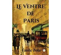 Émile Zola Le Ventre de Paris (Tascabile)