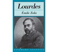 Emile Zola Lourdes (Tascabile) Literary Classics