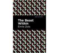 Émile Zola The Beast Within (Copertina rigida) Mint Editions