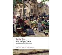 Émile Zola The Belly of Paris (Tascabile) Oxford World's Classics