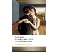 Émile Zola The Bright Side of Life (Tascabile) Oxford World's Classics