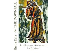 Émile Zola The Downfall: Les Rougon-Macquart: La Débâcle (Tascabile)