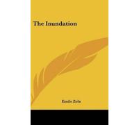 Emile Zola The Inundation (Copertina rigida)