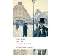 Émile Zola The Kill (Tascabile) Oxford World's Classics