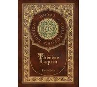 Émile Zola Thérèse Raquin (Royal Collector's Edition) (Case (Copertina rigida)