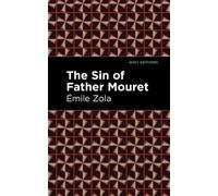 Émile Zola The Sin of Father Mouret (Tascabile) Mint Editions