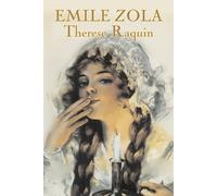 Emile Zola Therese Raquin by Emile Zola, Fiction, Classics (Tascabile)
