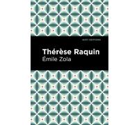 Émile Zola Thérèse Raquin (Copertina rigida) Mint Editions