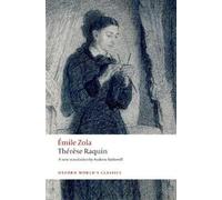 Émile Zola Thérèse Raquin (Tascabile) Oxford World's Classics