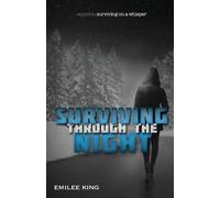 Emilee King Surviving through the Night (Tascabile) Arie's Story