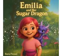 Emilia and Her Sugar Dragon