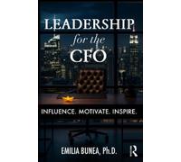 Emilia Bunea Leadership for the CFO (Tascabile)