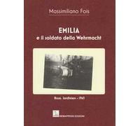 Emilia e il soldato della Wehrmacht