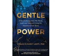Emilia Elisabet Lahti Gentle Power (Copertina rigida)