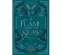 Emilia Jae A Flame Among the Seas (Tascabile) Beyond the Tides