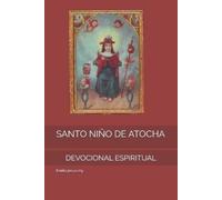 Emilia Jesurumy Santo Niño de Atocha (Tascabile)