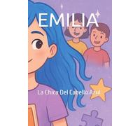 EMILIA: La Chica Del Cabello Azul