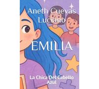 EMILIA: La Chica Del Cabello Azul