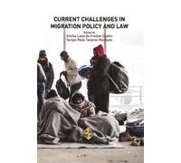 Emília Lana de Freitas Ca Current Challenges in Migration Policy and (Tascabile)