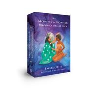 Emilia Ortiz The Moon is a Mother Pregnancy Oracle Deck (Mixed Media Product)