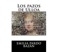 Emilia Pardo Bazan Los pazos de Ulloa (Tascabile)