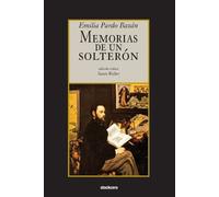 Emilia Pardo Bazan Memorias de un solterón (Tascabile)