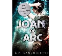 Emilia Philomena Sanguinetti Joan of Arc (Tascabile)