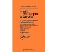 Emilia-Romagna a Tavola 2026. La guida alla scoperta delle eccellenze enogastronomiche.
