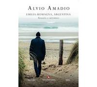 Emilia-Romagna, Argentina andata e ritorno