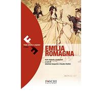Emilia Romagna. Fiabe antiche e popolari d'Italia