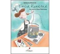 Emilia Romagna. La cuoca chiacchierona