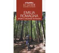 Emilia Romagna. Sport e vacanze outdoor