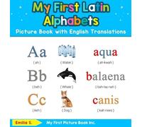 Emilia S My First Latin Alphabets Picture Book with English T (Copertina rigida)
