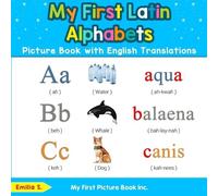 Emilia S My First Latin Alphabets Picture Book with English Translat (Tascabile)