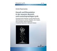 Emilia Tkatsche Gewalt und Dissoziation in der neueren deutsch- und (Tascabile)