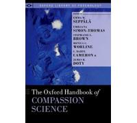 Emiliana Simon-Thoma The Oxford Handbook of Compassion Scienc (Copertina rigida)