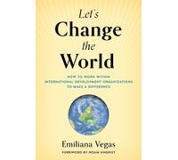 Emiliana Vegas Let's Change the World (Copertina rigida)