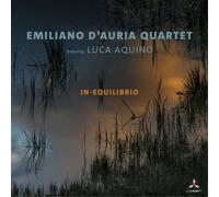 Emiliano D'Auria Quartet feat. Luca Aquino In-equilibrio (CD) Album Digipak