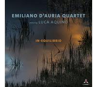 Emiliano D'Auria Quartet feat. Luca Aquino In-equilibrio (CD) Album Digipak
