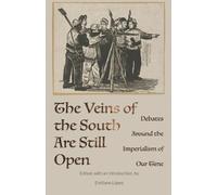 Emiliano LPez Editor Contributor Veins of the South Are Still Open (Tascabile)