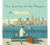Emiliano Ponzi – The Journey of the Penguin – Copertina rigida