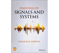 Emiliano R. Martins Essentials of Signals and Systems (Tascabile)
