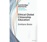 Emiliano T. Bosio Ethical Global Citizenship Education (Tascabile)