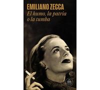 Emiliano Zecca El humo, la patria o la tumba / Smoke, Country or Gra (Tascabile)