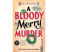 Emilie Castera Eve Goodfellow A Bloody Merry Murder (Tascabile)