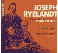 Emilie de Voght; Pieter-Jan Verhoyen - Ryelandt: Songs to the Poems of Guido Gezelle
