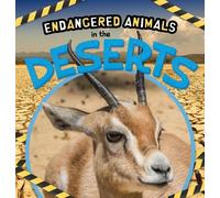 Emilie Dufresne In the Deserts (Copertina rigida) Endangered Animals