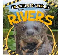 Emilie Dufresne In the Rivers (Copertina rigida) Endangered Animals